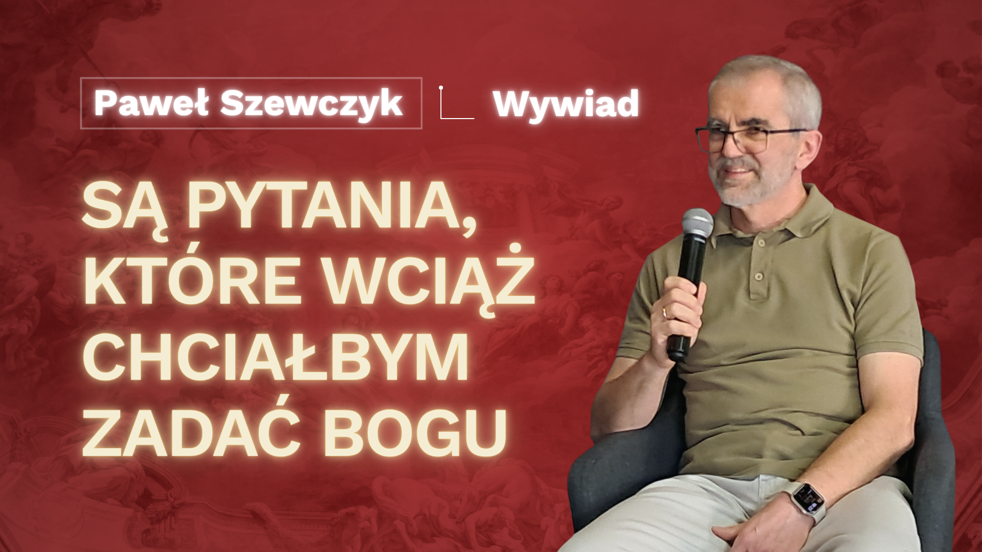 Paweł Szewczyk – wywiad