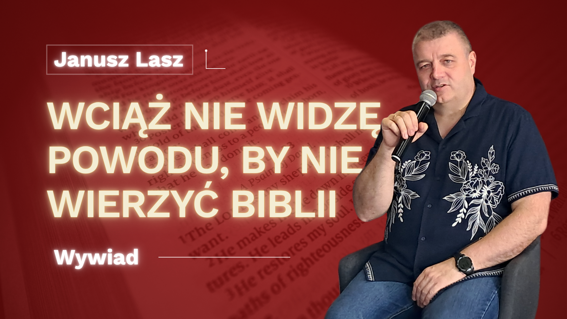 Janusz Lasz – wywiad