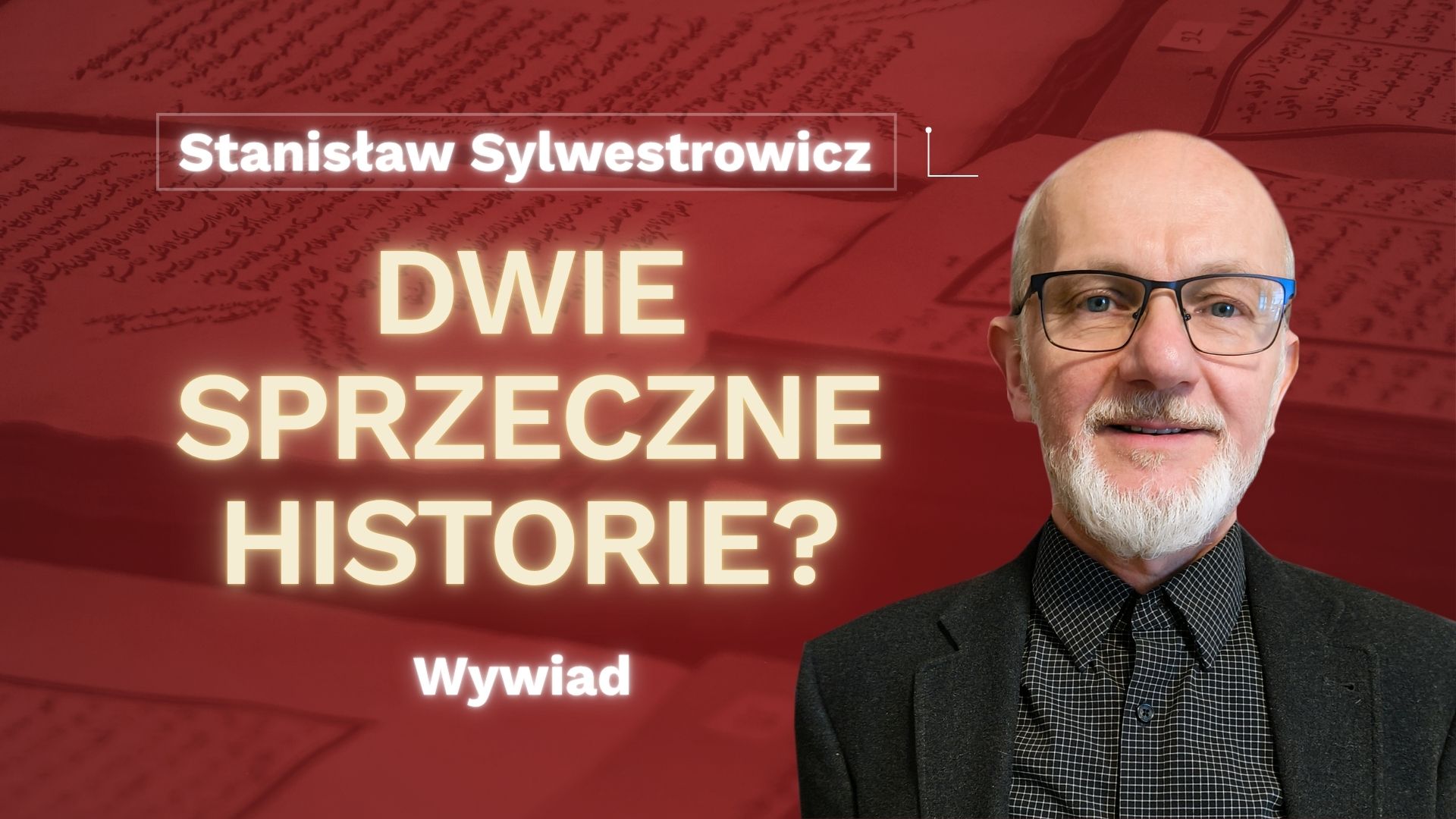 Stanisław Sylwestrowicz – wywiad